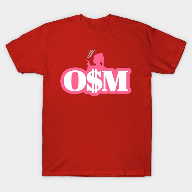 Osm Ladies Apparel Design T-Shirt by Outstanding Members Apparel